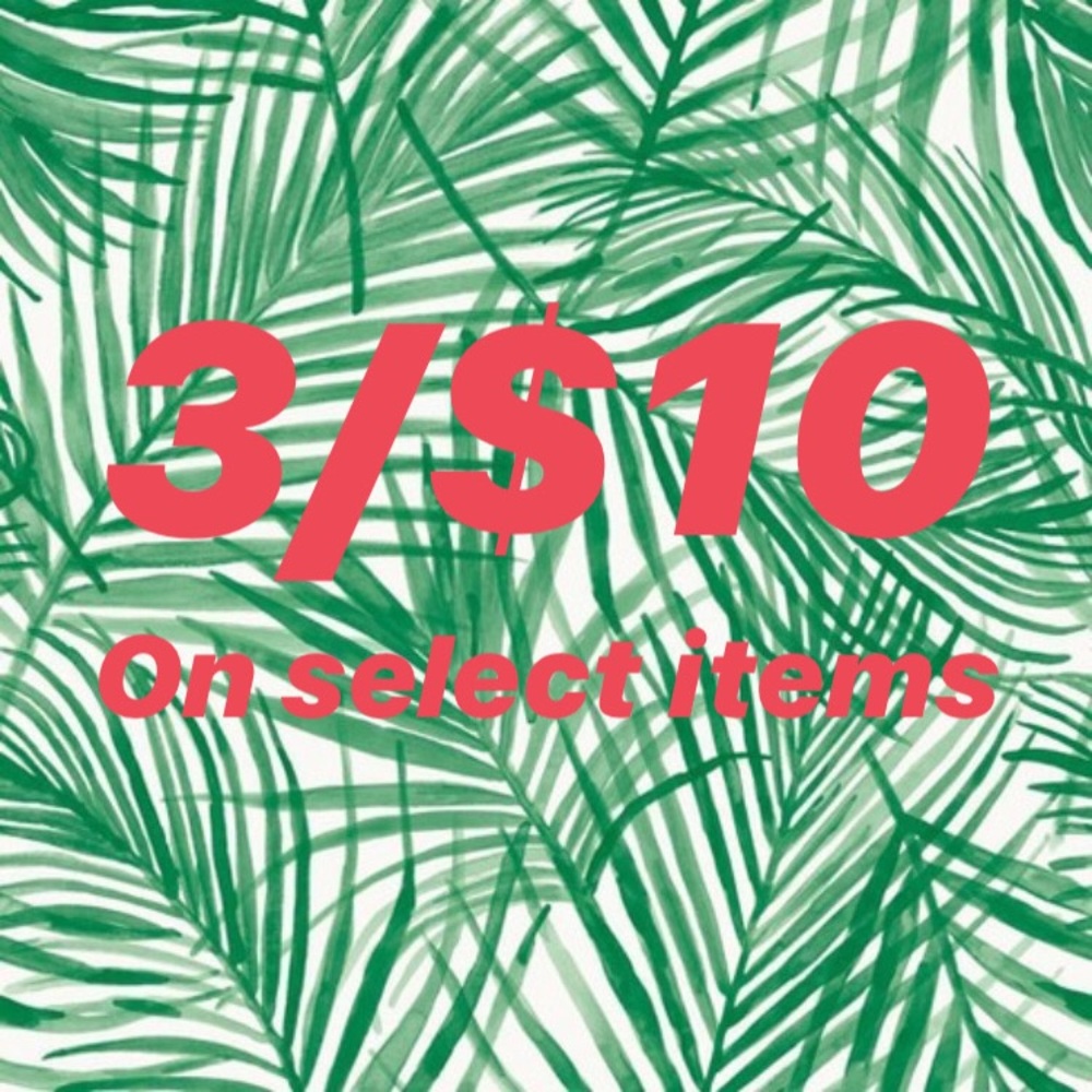 🌴BIG SALE🌴 3/$10